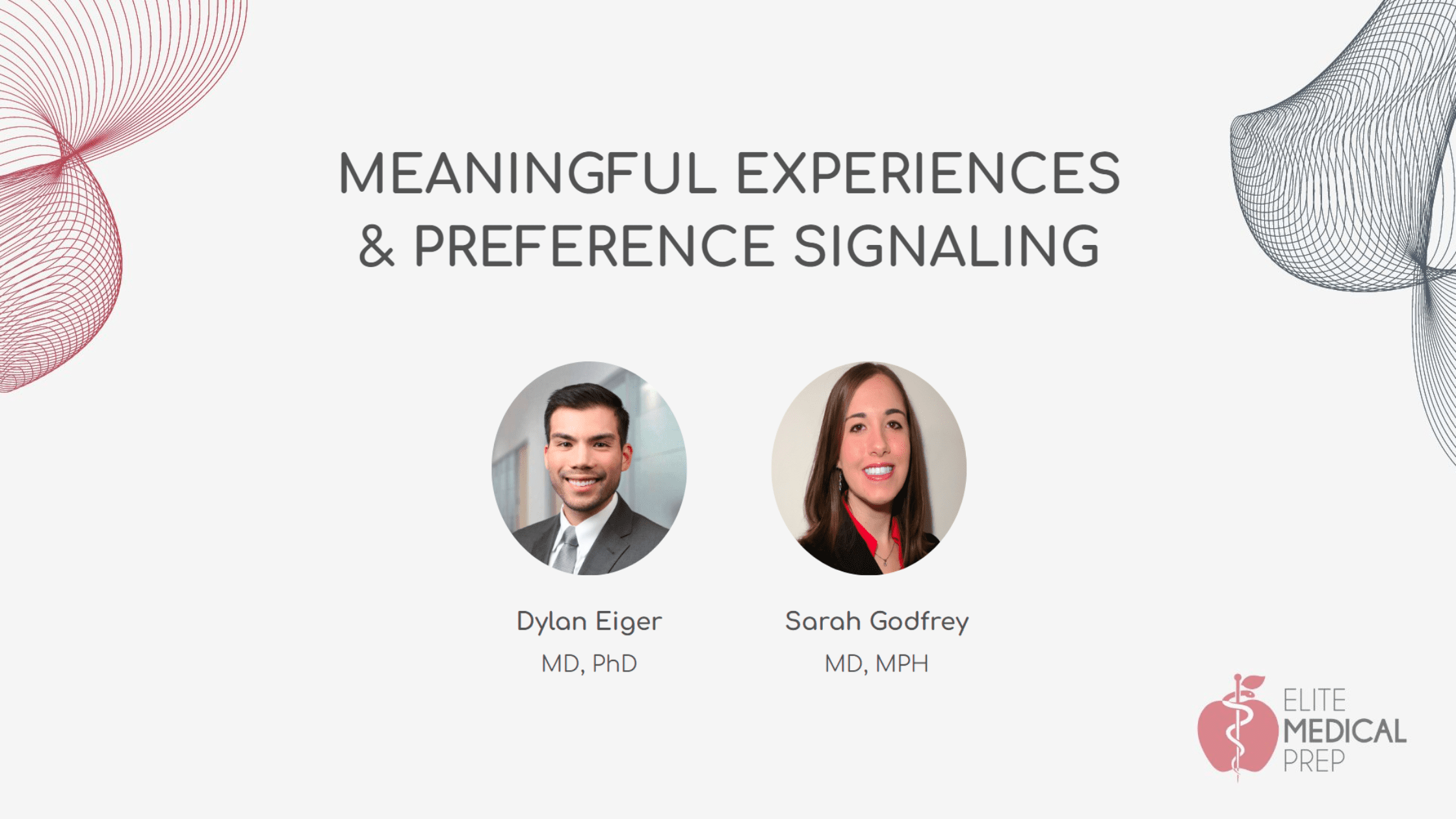 Elite Medical Prep's residency roundtable event "Meaningful Experiences and Preference Signaling" opening slide introducing the speakers.
